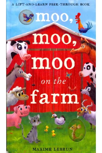 MOO MOO MOO ON THE FARM