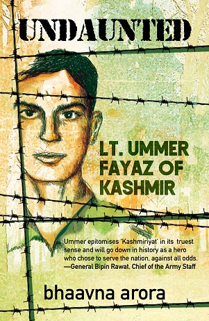 UNDAUNTED LT UMMER FAYAZ OF KASHMIR