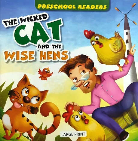 THE WICKED CAT AND THE WISE HENS 2 in 1