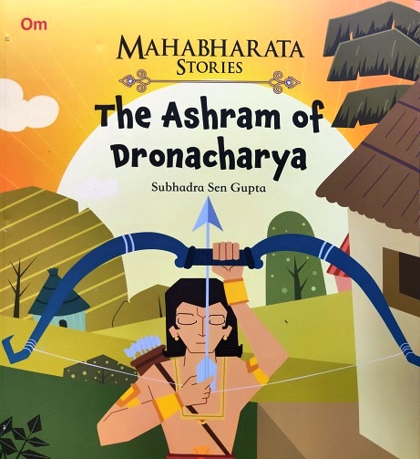 THE ASHRAM OF DRONACHARYA mahabharata stories