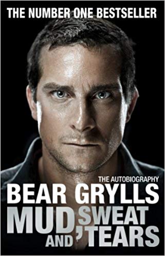 MUD SWEAT AND TEARS bear grylls