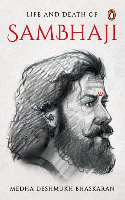 LIFE AND DEATH OF SAMBHAJI