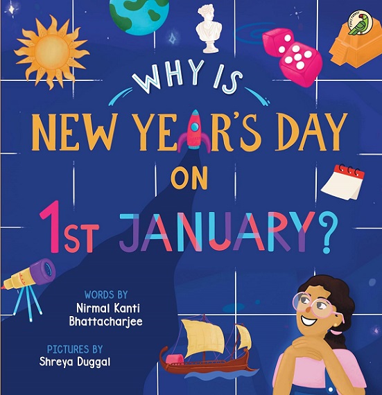 WHY IS NEW YEAR'S DAY ON 1st JANUARY