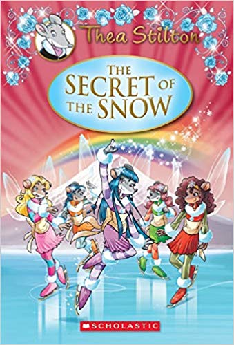 THEA STILTON THE SECRET OF THE SNOW