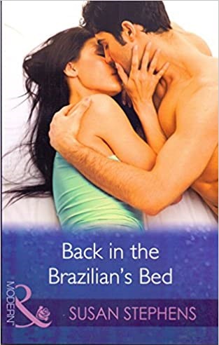 BACK IN THE BRAZILIAN'S BED