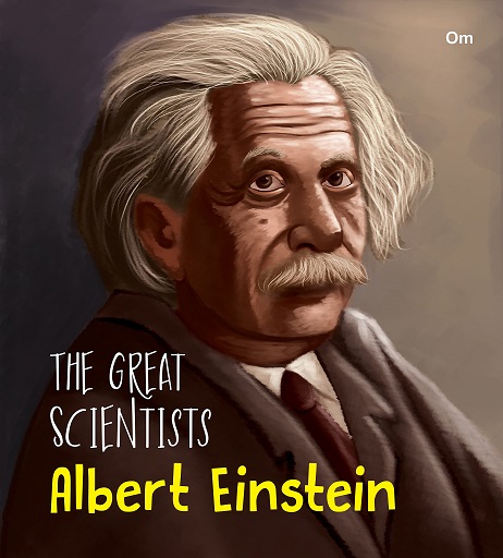 THE GREAT SCIENTISTS ALBERT EINSTEIN