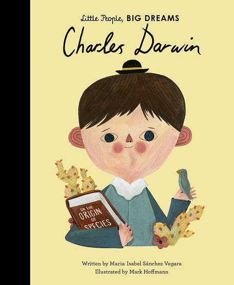 CHARLES DARWIN little people big dreams