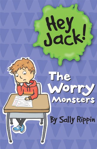 THE WORRY MONSTERS hey jack