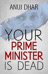 YOUR PRIME MINISTER IS DEAD