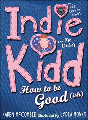 INDIE KIDD how to be good