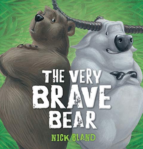 THE VERY BRAVE BEAR