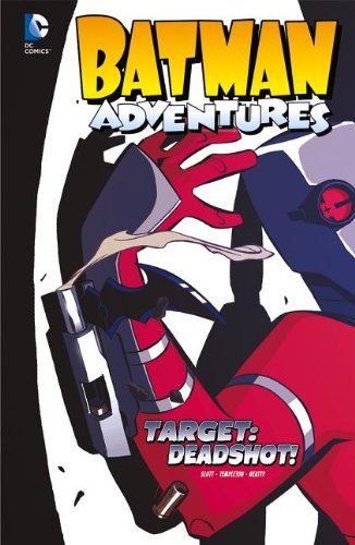 BATMAN ADVENTURES target deadshot