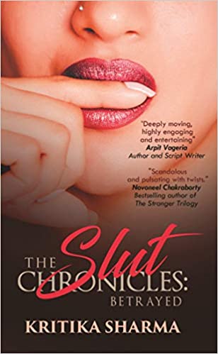 THE SLUT CHRONICLES BETRAYED