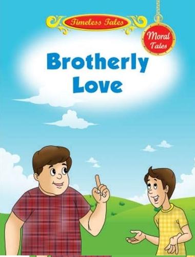 BROTHERLY LOVE moral tales sheth