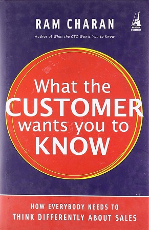 WHAT THE CUSTOMER WANTS YOU TO KNOW