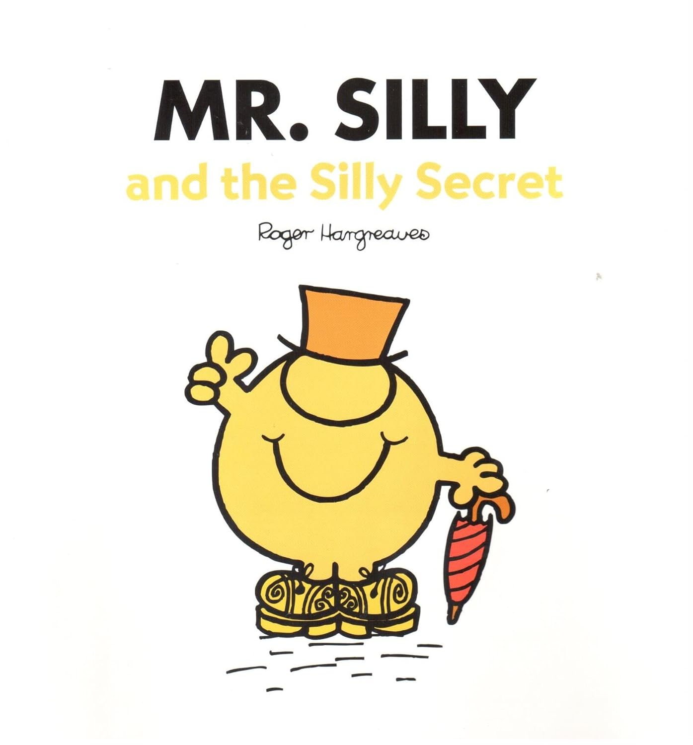 MR SILLY and the silly secret