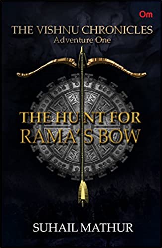 THE HUNT FOR RAMA'S BOW 1 vishnu chronicles