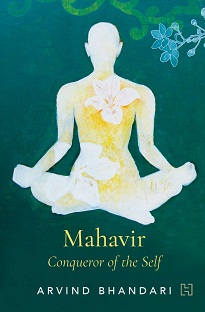 MAHAVIR conqueror of the self