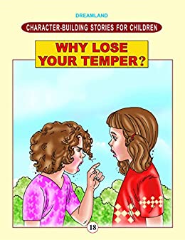 WHY LOSE YOUR TEMPER ? character