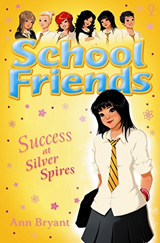 SCHOOL FRIENDS success at silver spires 