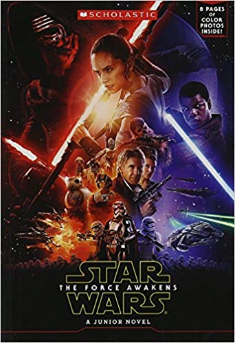 STAR WARS THE FORCE AWAKENS a junior novel