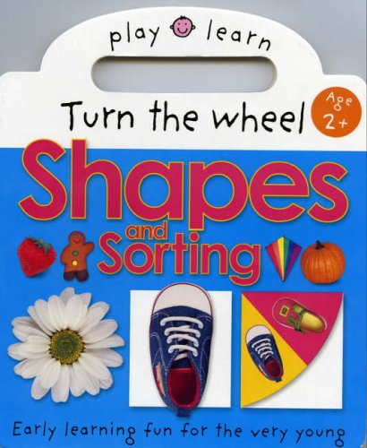 SHAPES AND SORTING turn the wheel priddy