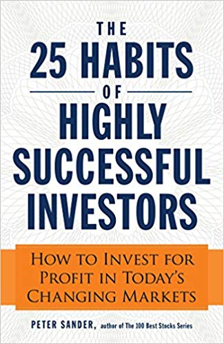 THE 25 HABITS OF HIGHLY SUCCESSFUL INVESTORS 