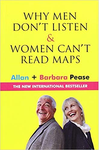 WHY MEN DON'T LISTEN & WOMEN CAN'T READ 