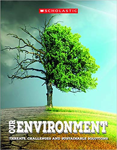 OUR ENVIRONMENT threats,challenges and sustainable solutions