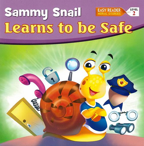 SAMMY SNAIL LEARNS TO BE SAFE L2