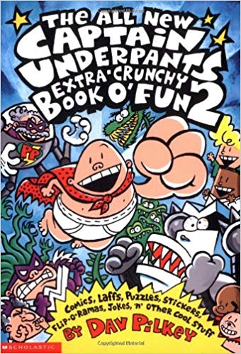 THE ALL NEW CAPTAIN UNDERPANTS EXTRA CRUNCHY BOOK O FUN 2 