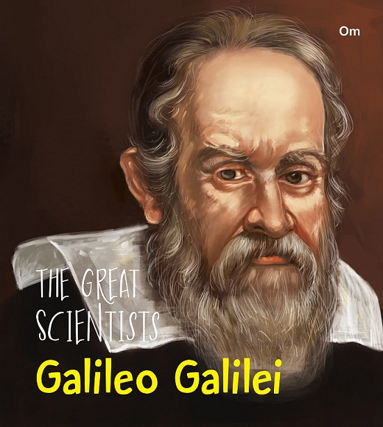 THE GREAT SCIENTISTS GALILEO GALILEI