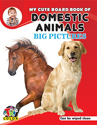 MY CUTE BOARD BOOK OF DOMESTIC ANIMALS