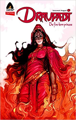 DRAUPADI the fire born princess