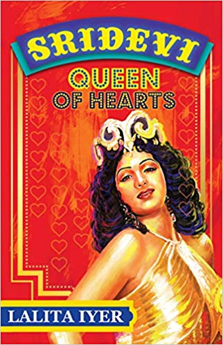 SRIDEVI QUEEN OF HEARTS