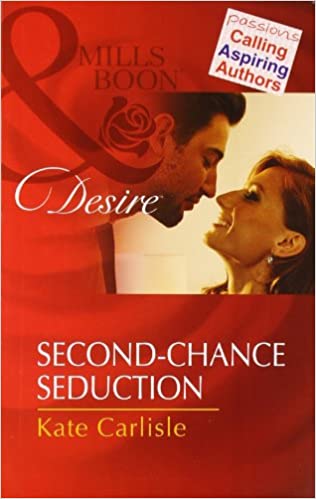 SECOND CHANCE SEDUCTION