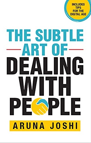 THE SUBTLE ART OF DEALING WITH PEOPLE