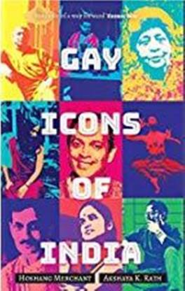 GAY ICONS OF INDIA