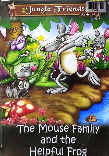 THE MOUSE FAMILY AND THE HELPFUL FROG