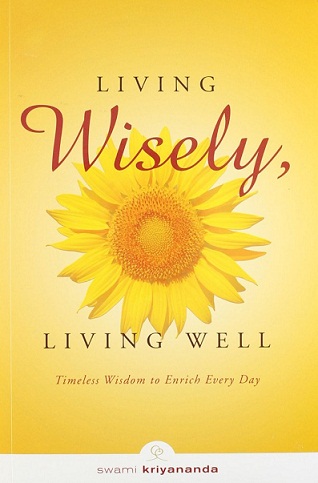 LIVING WISELY LIVING WELL