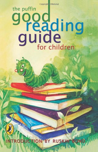 THE PUFFIN GOOD READING GUIDE FOR CHILDREN