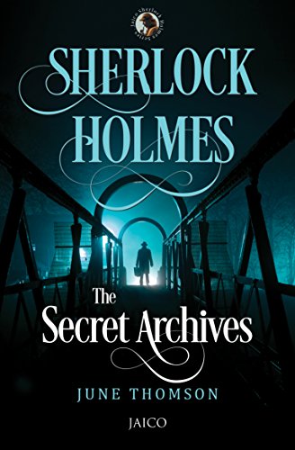 THE SECRET ARCHIVES sherlock holmes