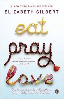 EAT PRAY LOVE