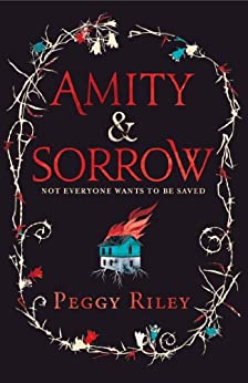 AMITY and SORROW