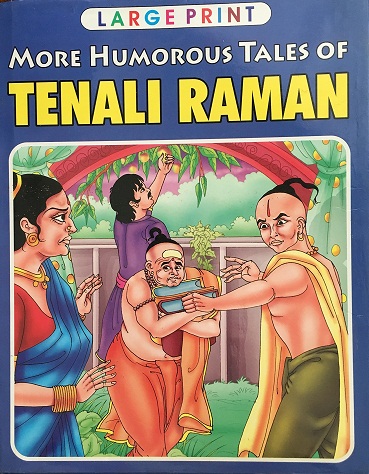 MORE HUMOROUS TALES OF TENALI RAMAN