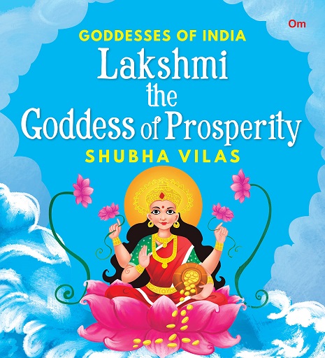 LAKSHMI THE GODDESS OF PROSPERITY