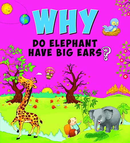 WHY DO ELEPHANT HAVE BIG EARS