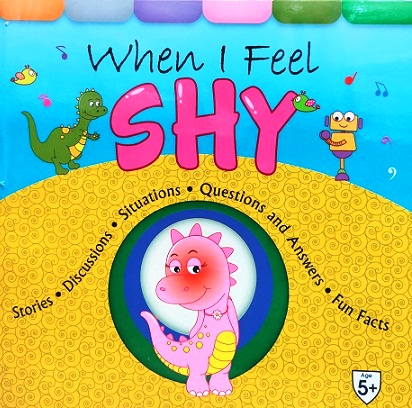 WHEN I FEEL SHY