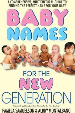 BABY NAMES FOR THE NEW GENERATION