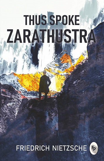 THUS SPOKE ZARATHUSTRA